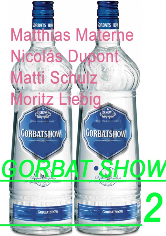 GORBAT SHOW II